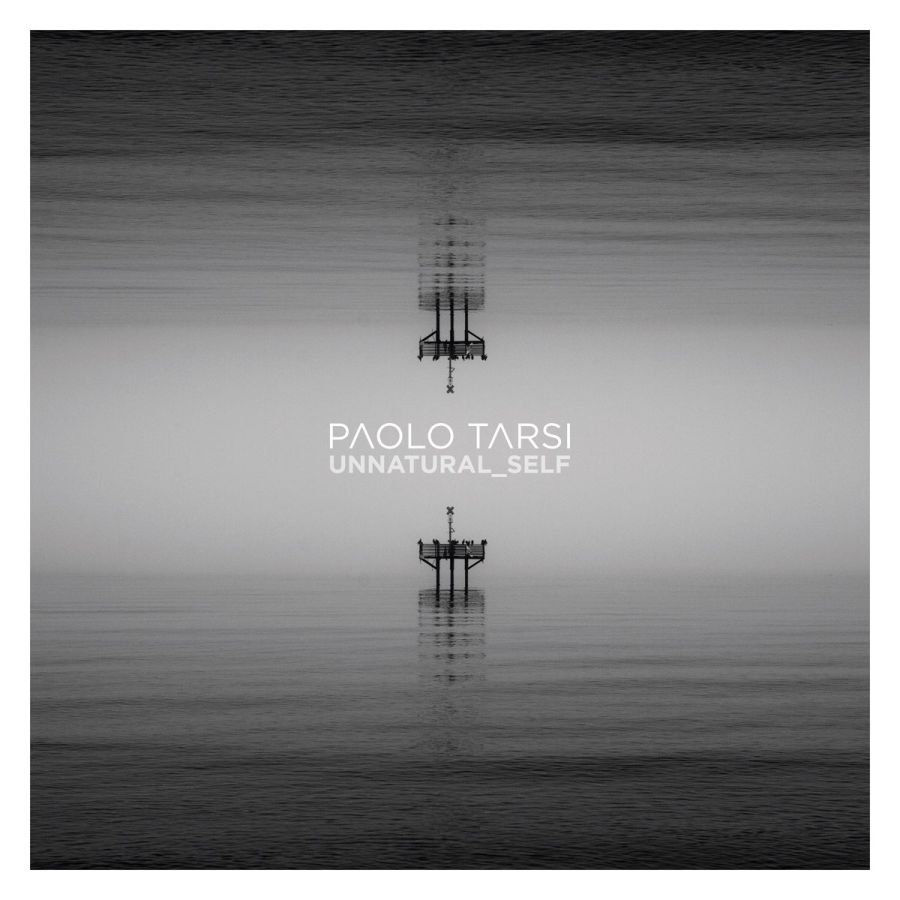Paolo Tarsi – Unnatural Self