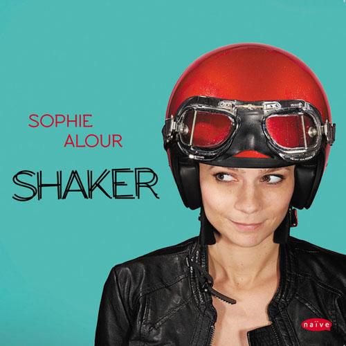 Sophie Alour – Shaker