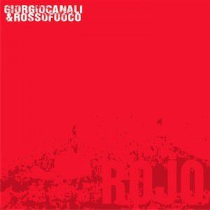 GIORGIO CANALI: ad agosto il nuovo album “Rojo”