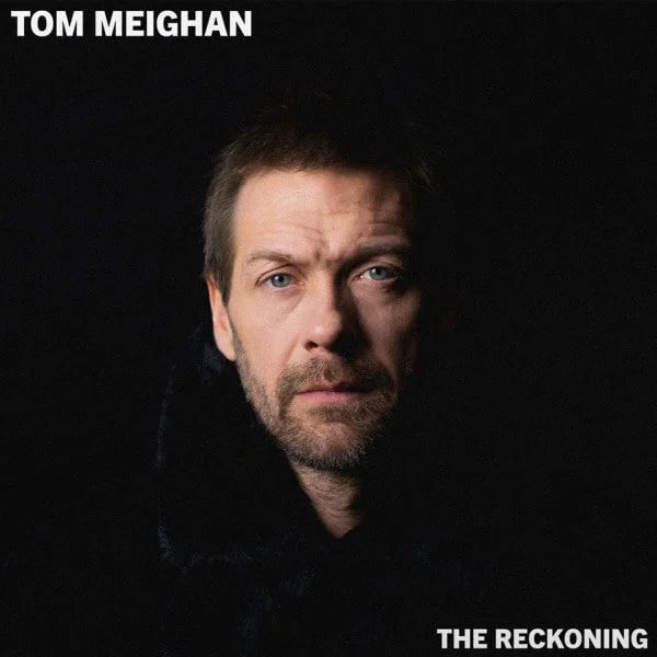 Tom Meighan – The Reckoning