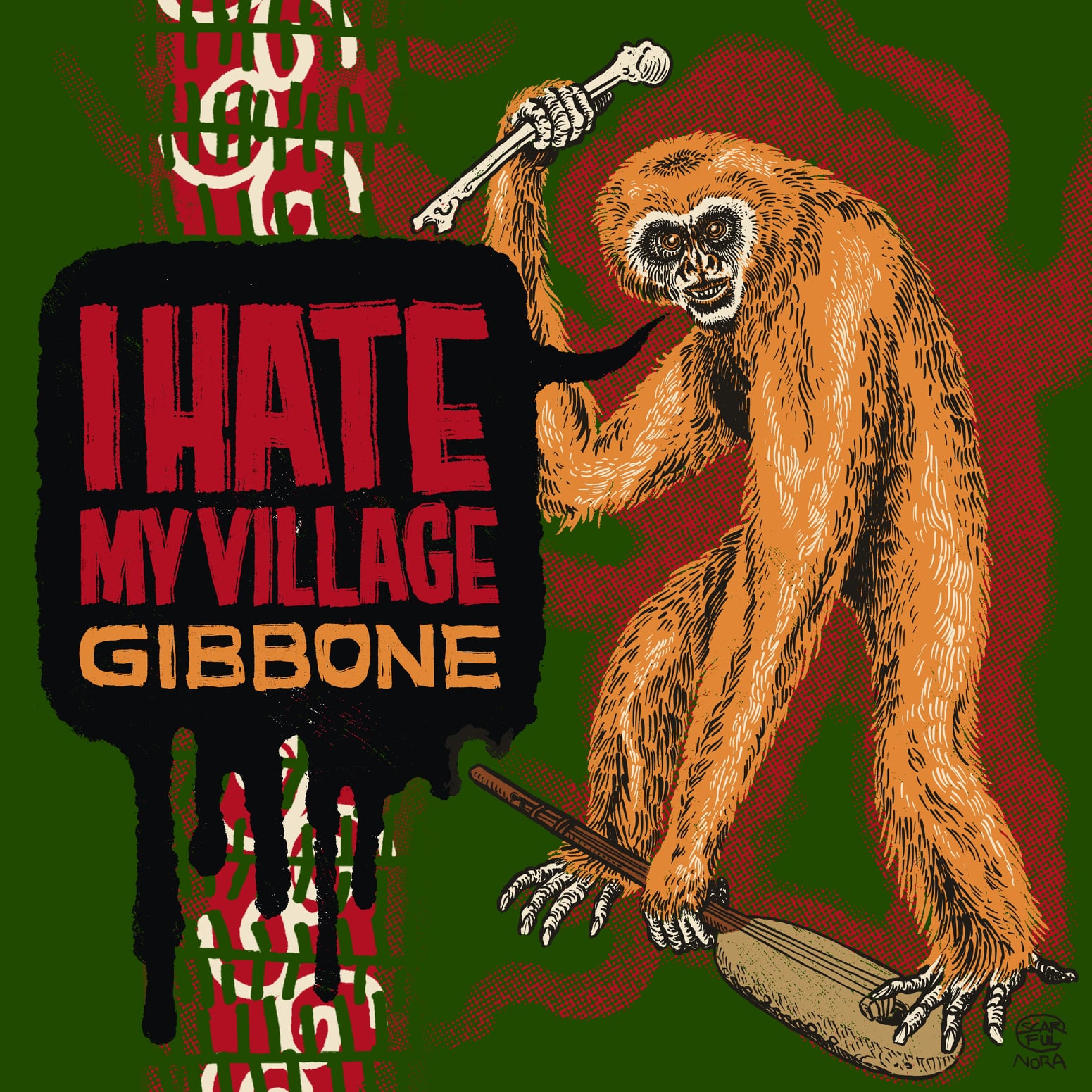 I Hate My Village – Gibbone