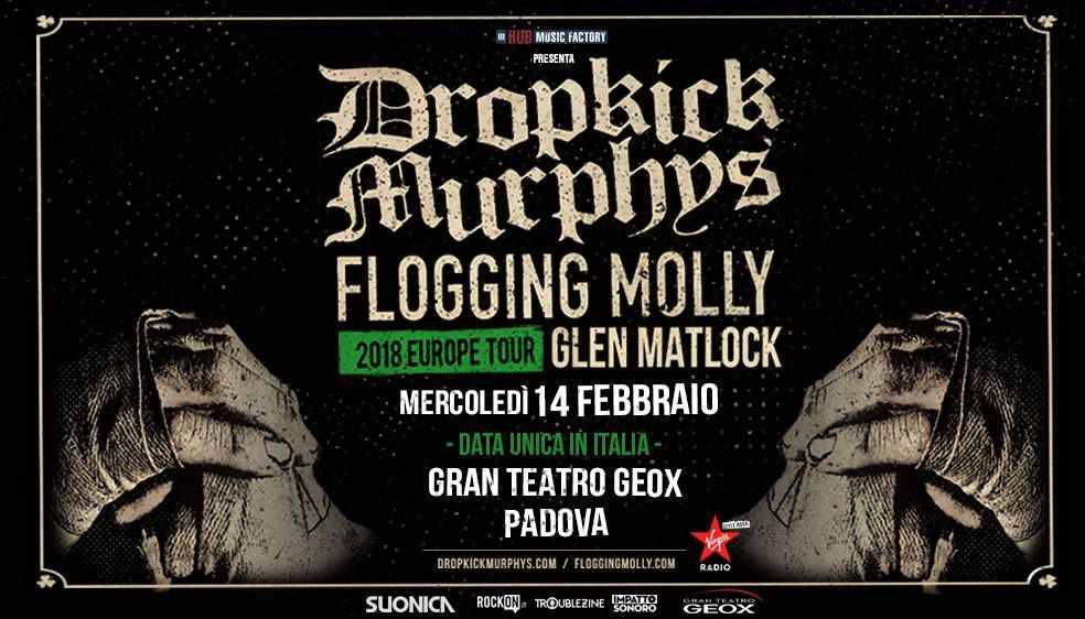 DROPKICK MURPHYS, FLOGGING MOLLY, GLEN MATLOCK: i dettagli del concerto del 14 febbraio a Padova