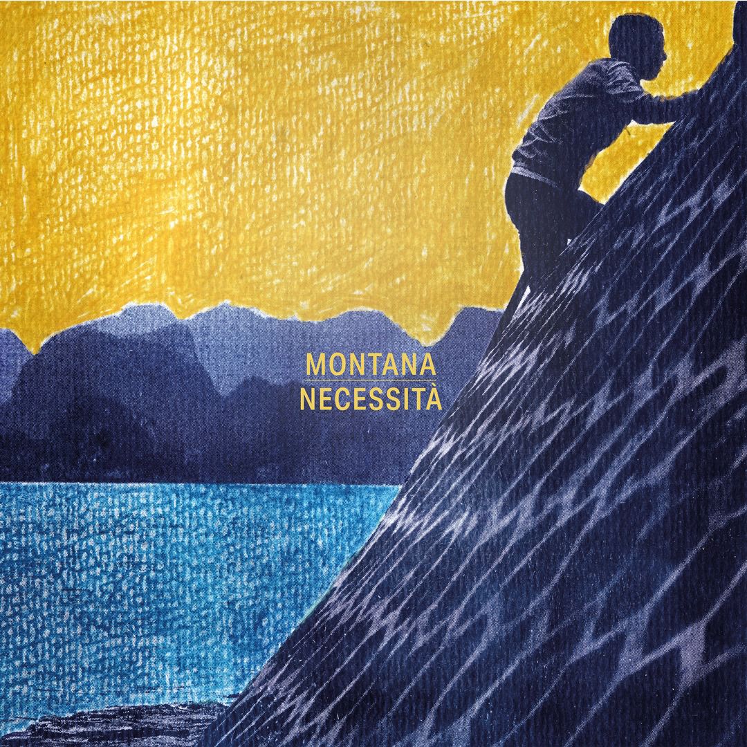 Montana – Necessità