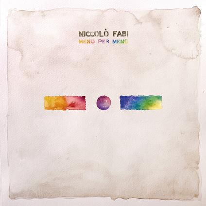 Niccolò Fabi – Meno Per Meno