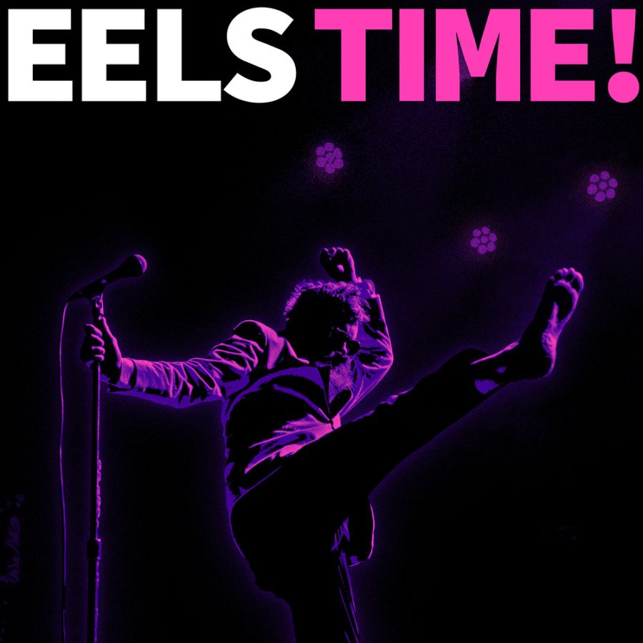 Eels – Eels Time!