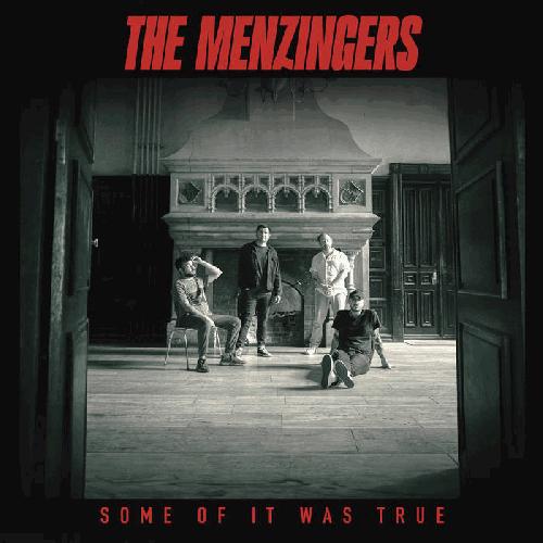 The Menzingers – Some of it was True