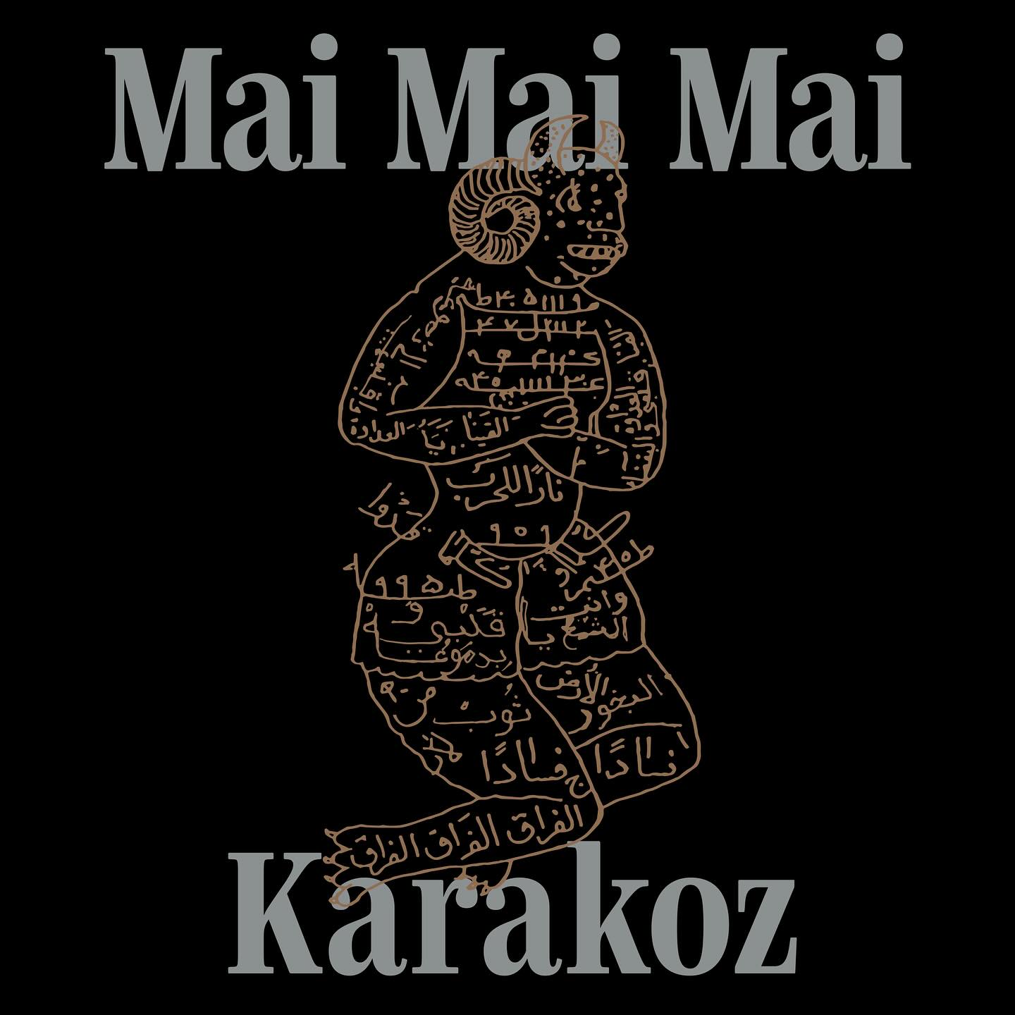 Mai Mai Mai – Karakoz