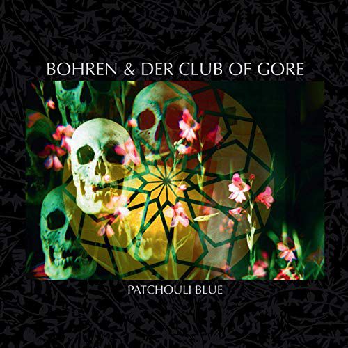 Bohren & Der Club Of Gore – Patchouli Blue
