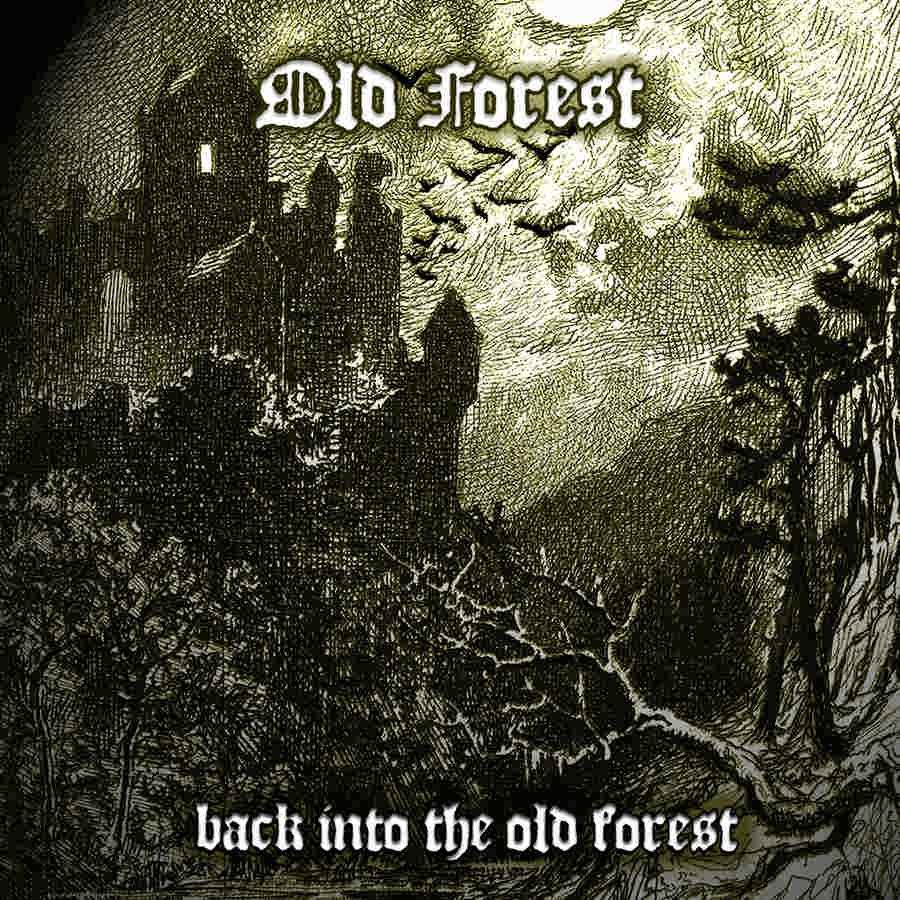 Old Forest – Back Into The Old Forest