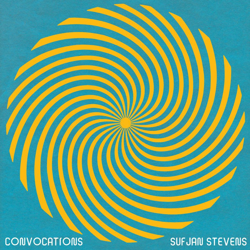 Sufjan Stevens – Convocations