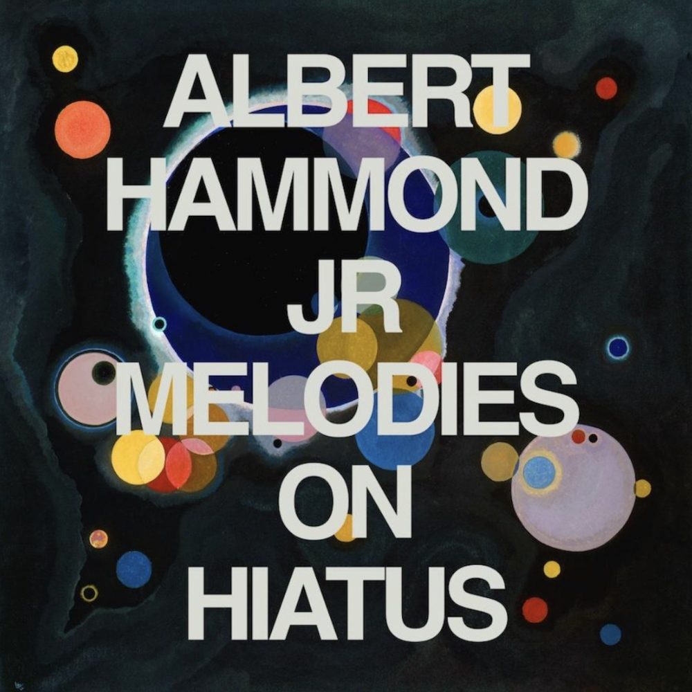 Albert Hammond Jr – Melodies on Hiatus