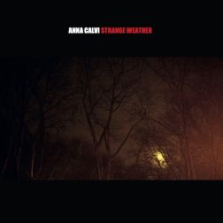 Anna Calvi – Strange Weather
