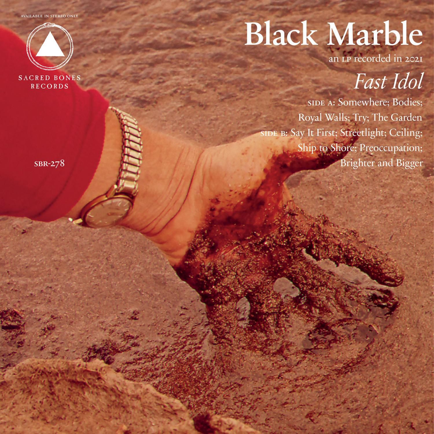 Black Marble – Fast Idol