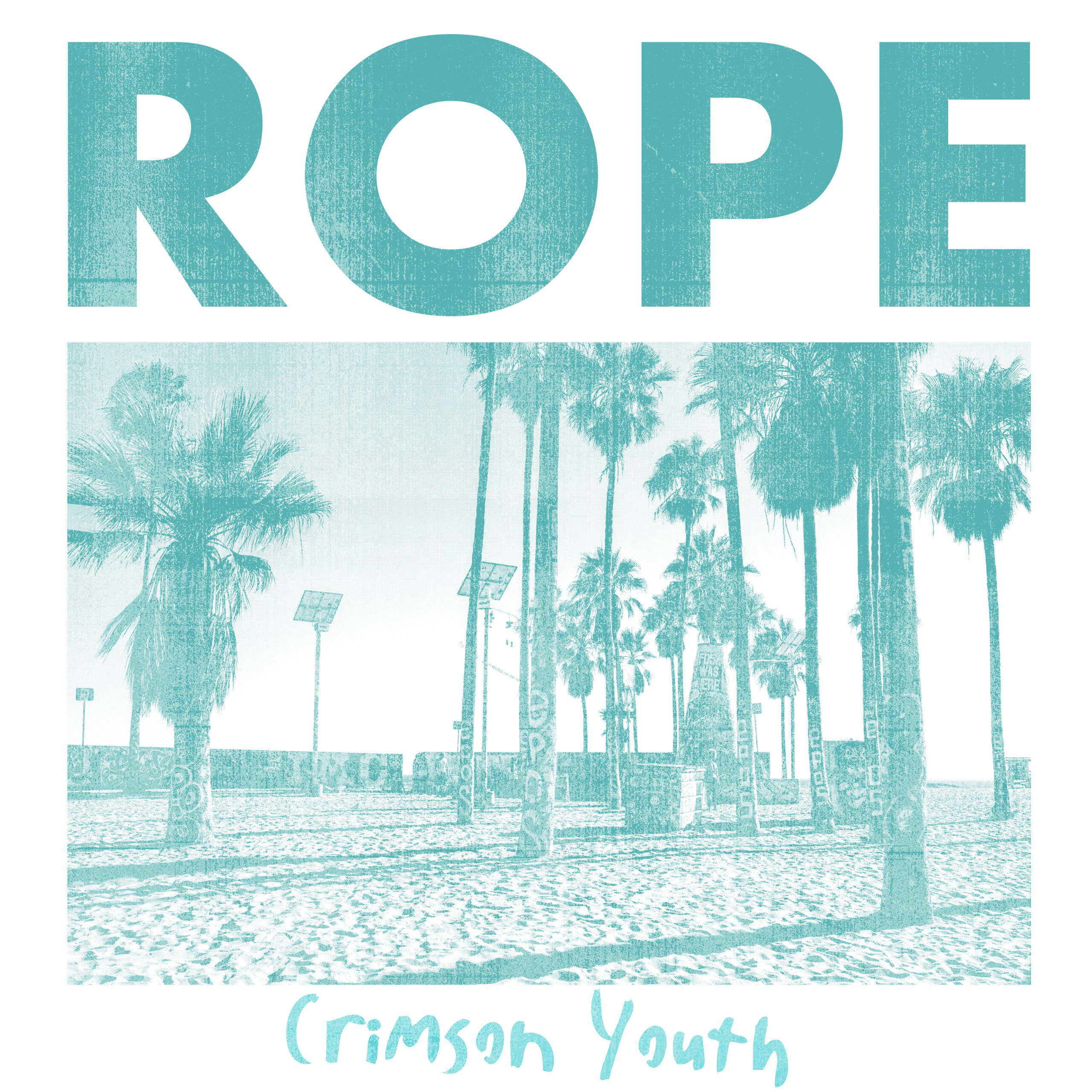 Rope – Crimson Youth