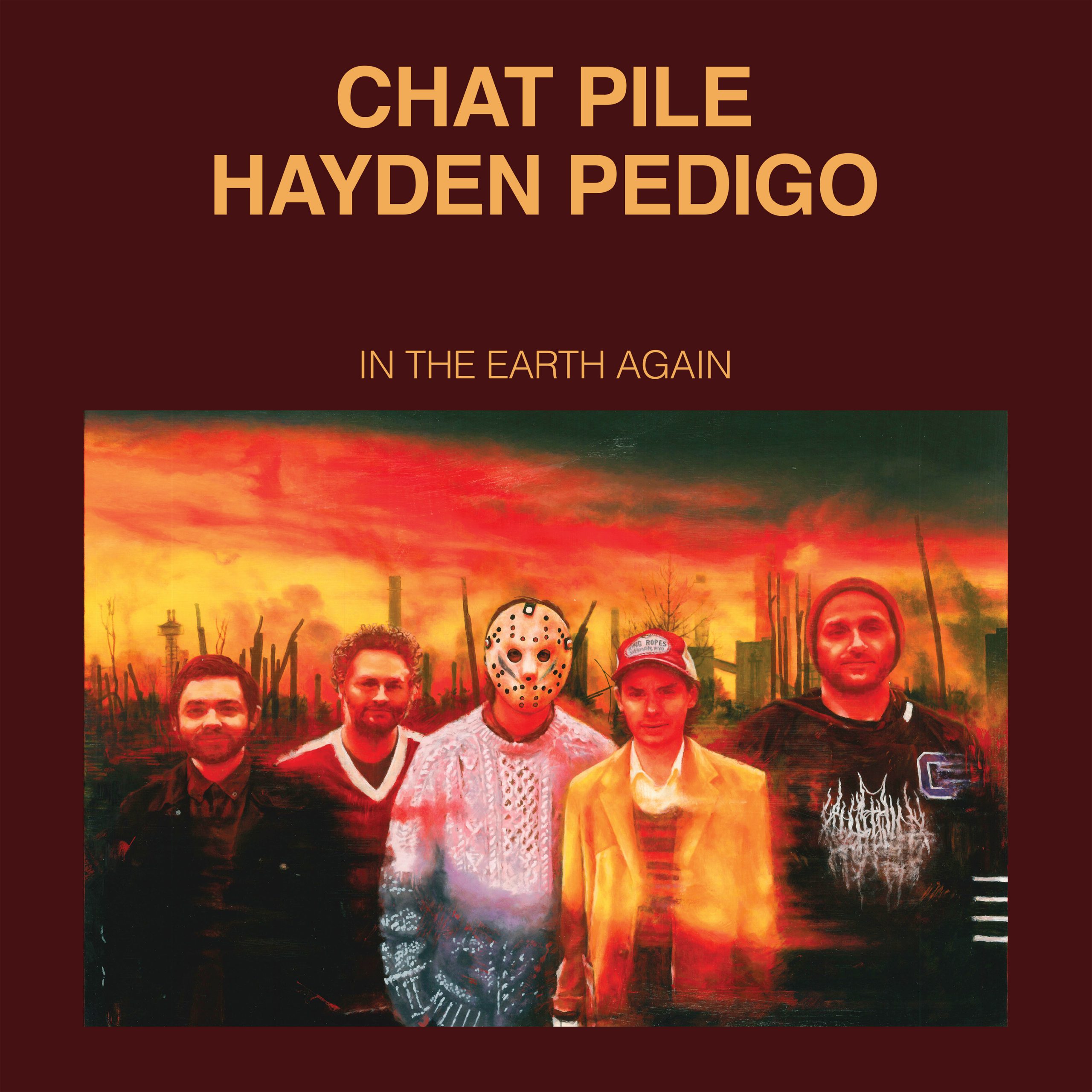 Chat Pile and Hayden Pedigo – In the Earth Again