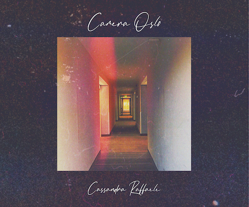 Cassandra Raffaele – Camera Oslo