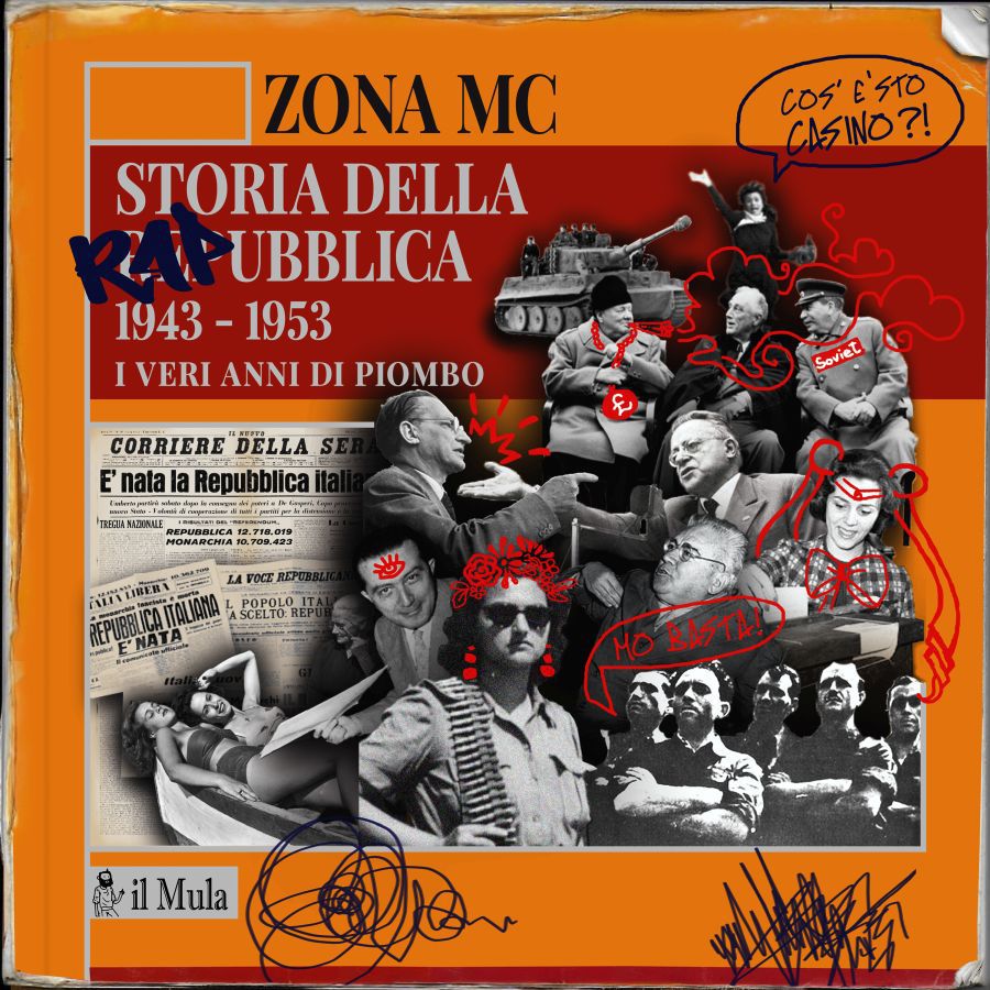 Zona Mc – Storia della RAPubblica (1943-1953)