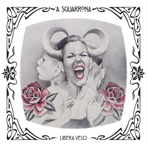 Libera Velo – ‘A Sguarrona