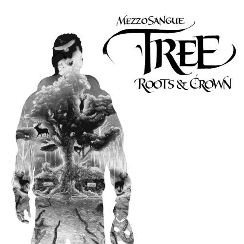 MezzoSangue – Tree – Roots & Crown