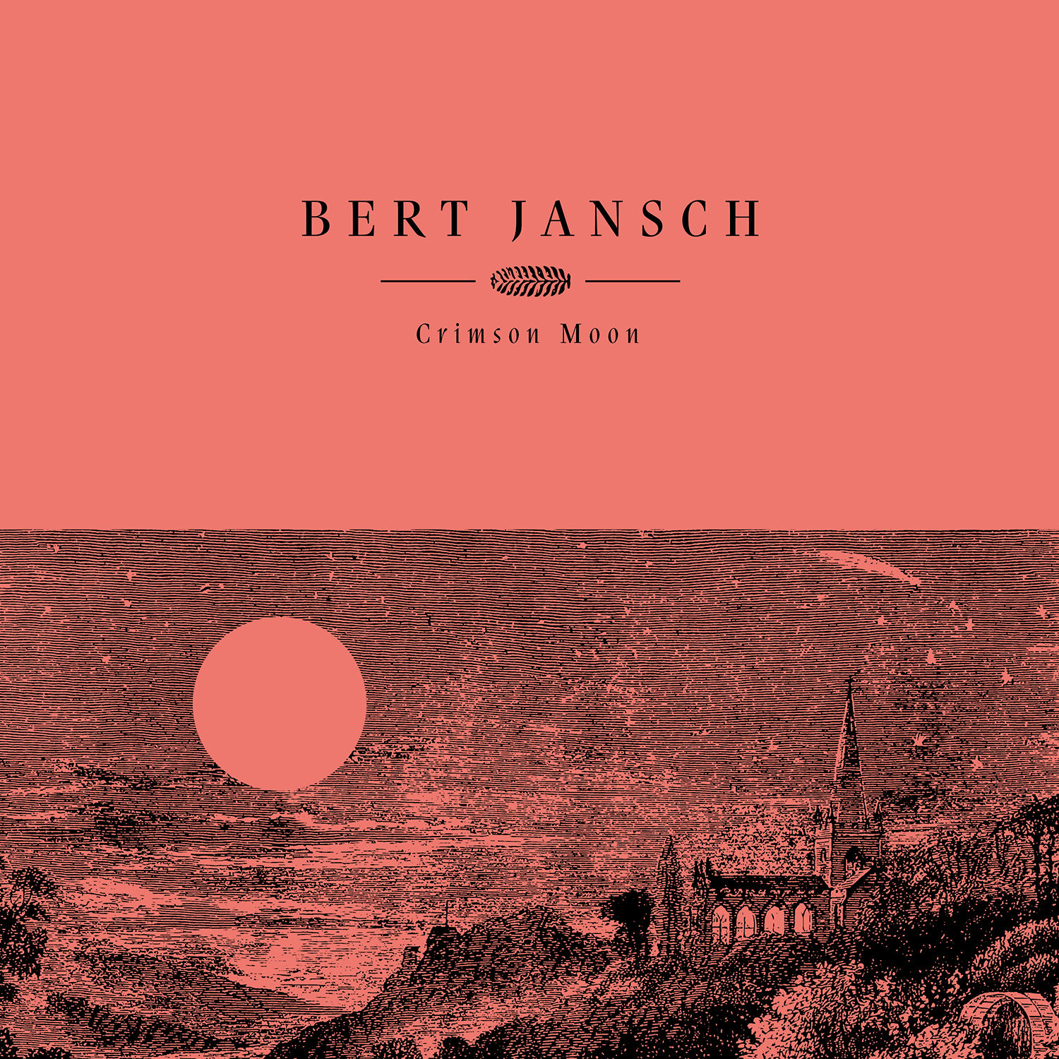 Bert Jansch – Crimson Moon