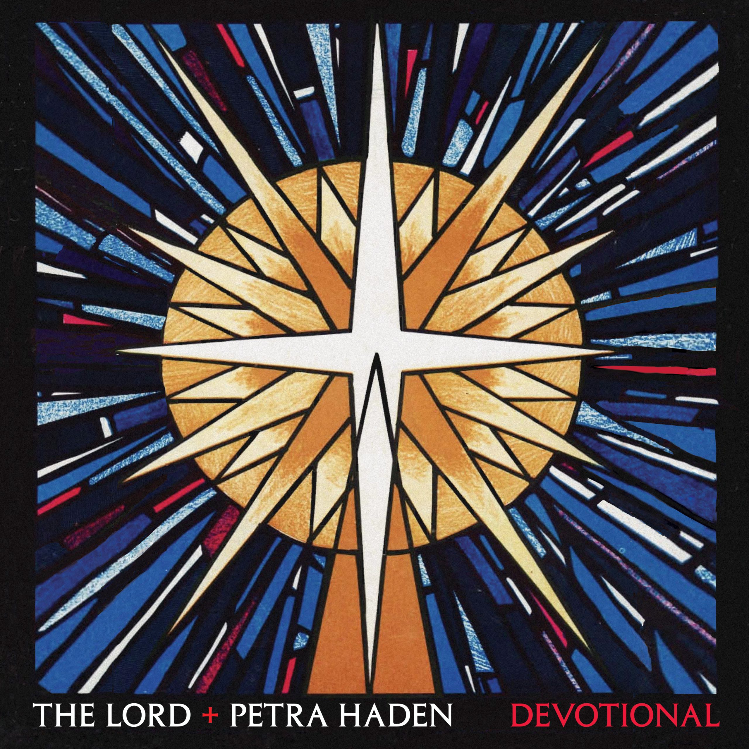 The Lord + Petra Haden – Devotional