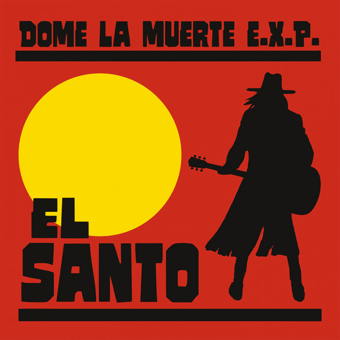 Dome La Muerte E.X.P. – El Santo