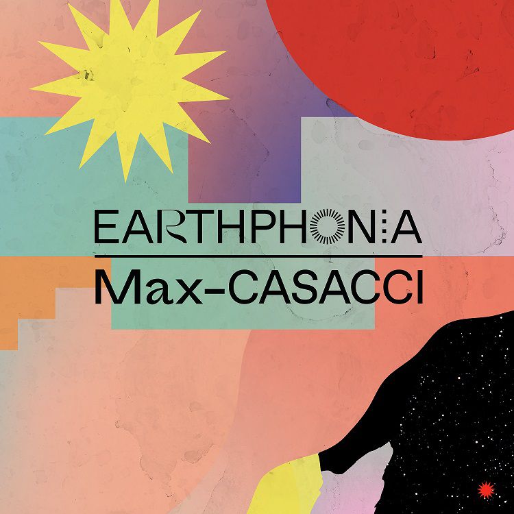 Max Casacci – Earthphonia