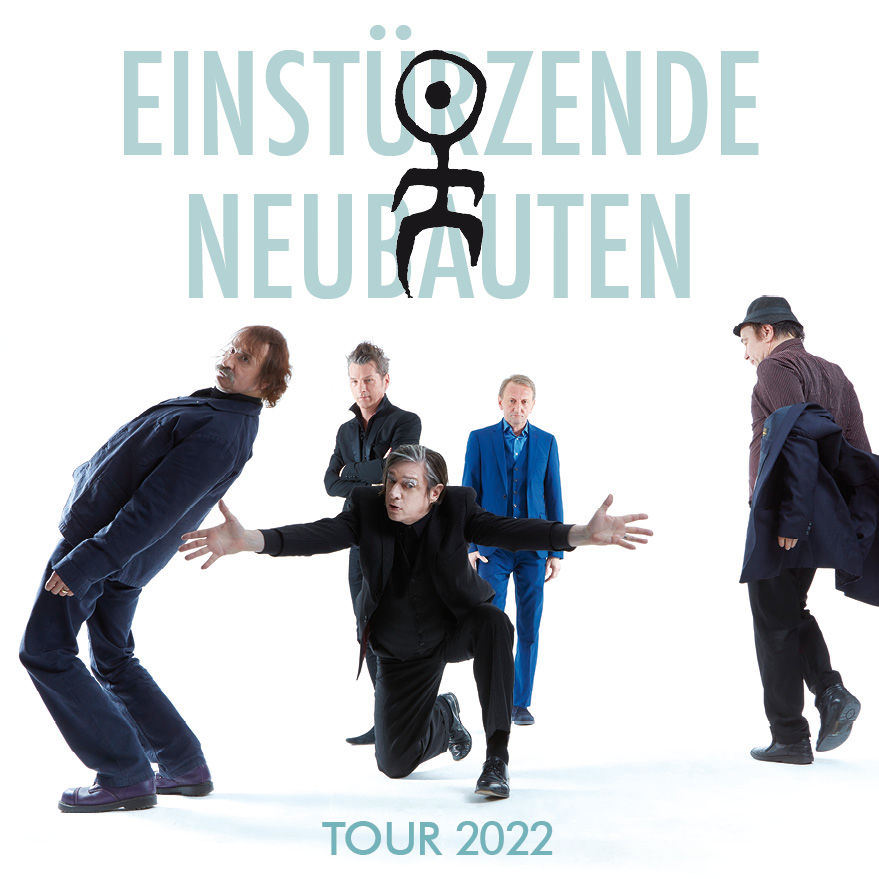 EINSTÜRZENDE NEUBAUTEN: rinviato al 2022 il tour italiano