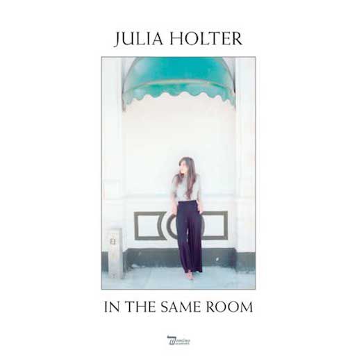 Julia Holter – In The Same Room