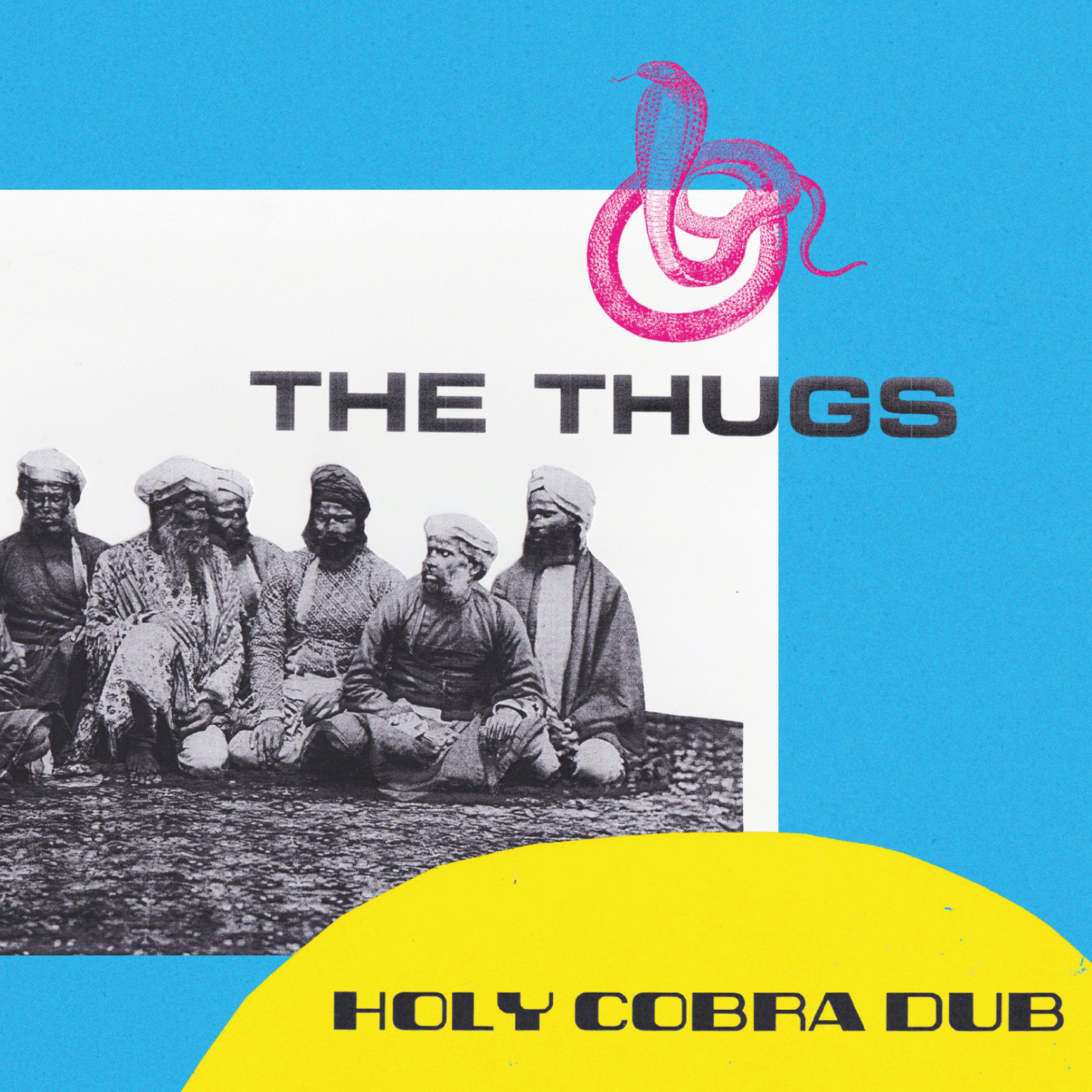 The Thugs – Holy Cobra Dub
