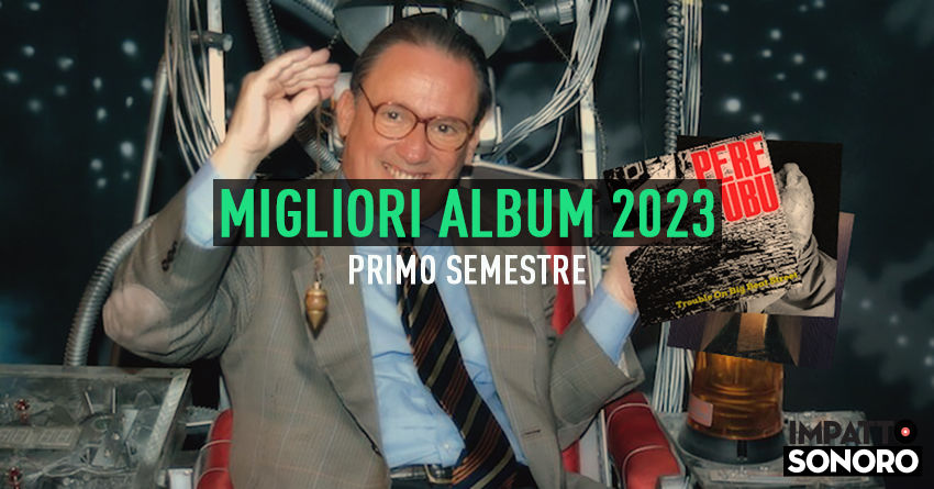 I migliori album del 2023 (fino ad ora): primo semestre