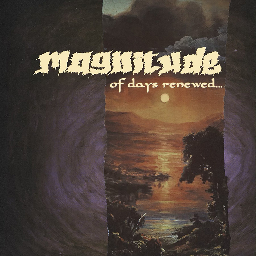 Magnitude – Of Days Renewed