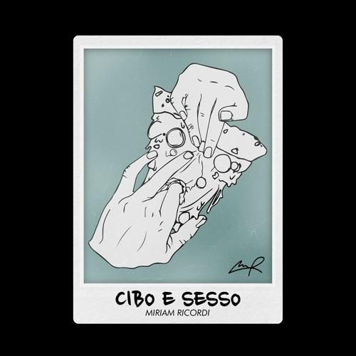 Miriam Ricordi – Cibo e Sesso