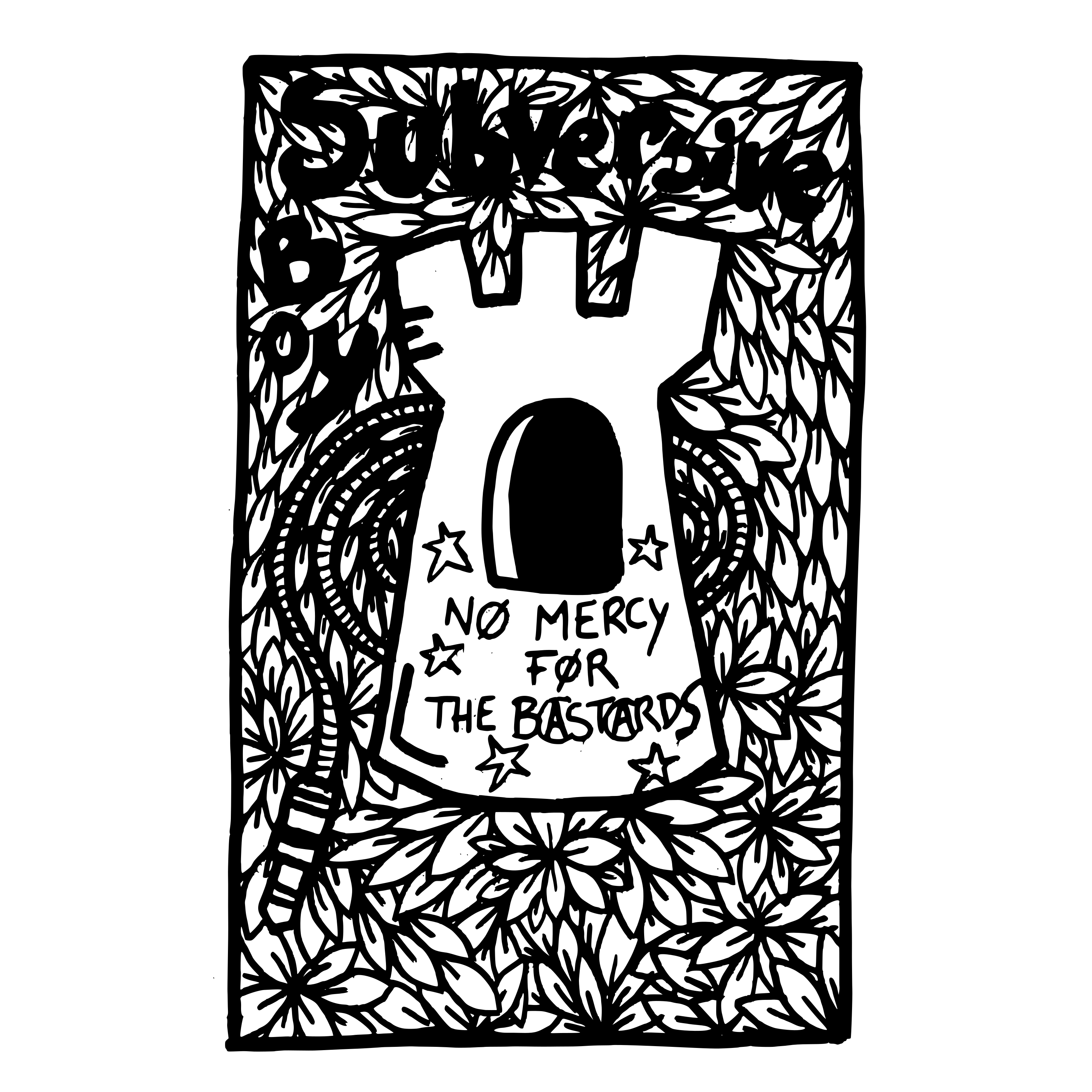 Subversive Boy – No Mercy for the Bastards