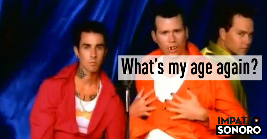 WHAT’S MY AGE AGAIN?: la gioventù ai tempi del pop punk