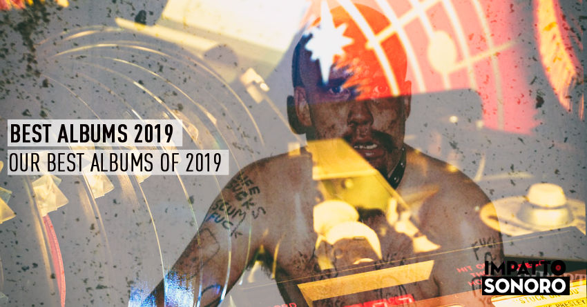 BEST ALBUMS OF 2019: i migliori dischi del 2019