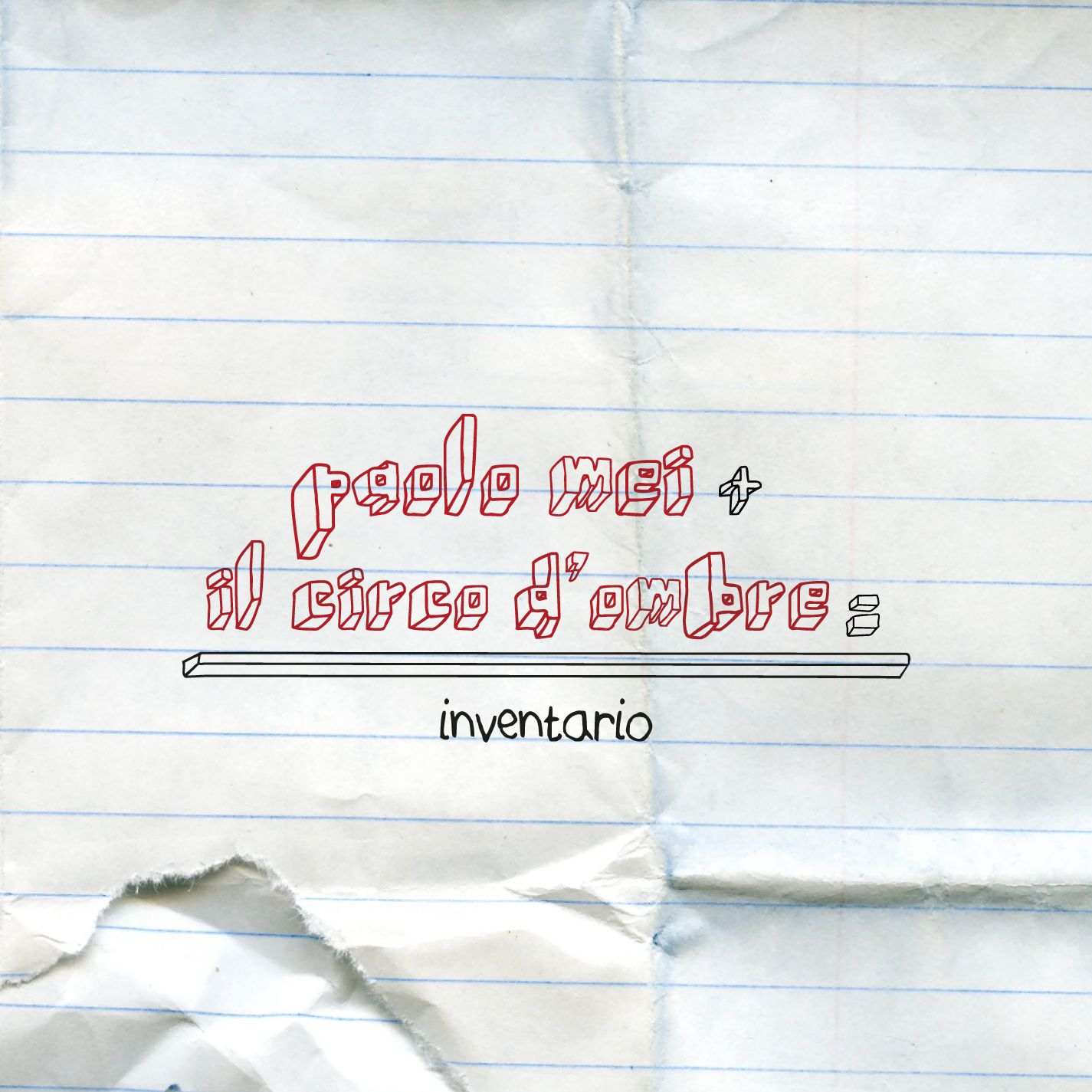 Paolo Mei & Il Circo D’Ombre – Inventario