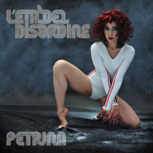 Petrina – L’Età Del Disordine