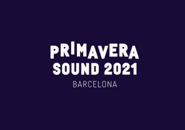 PRIMAVERA SOUND: i primi nomi per l’edizione 2021 del festival