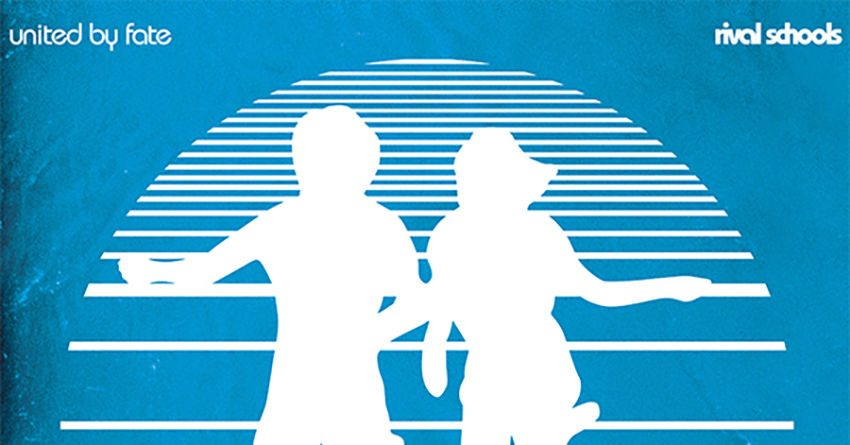 Rival Schools – United By Fate