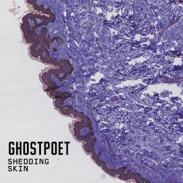 Ghostpoet – Shedding Skin