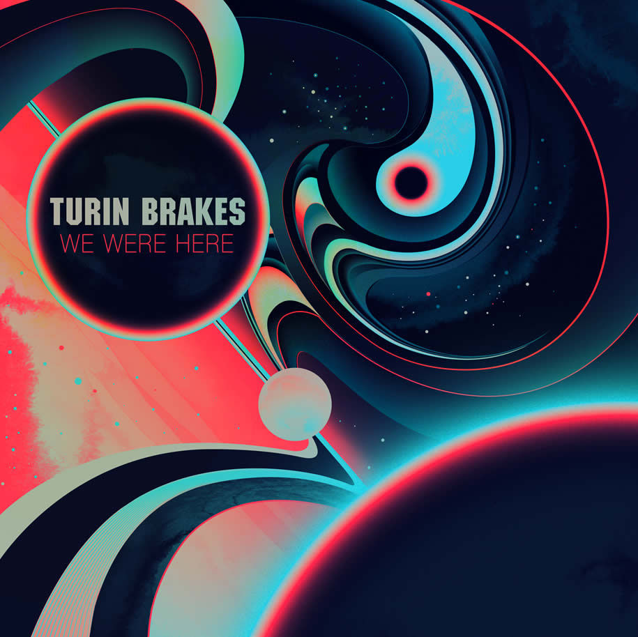 Turin Brakes – We Are Here