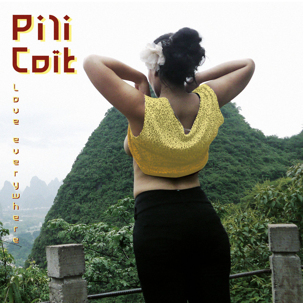 Pili Coït – Love Everywhere