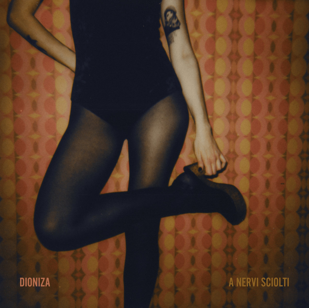 Dioniza – A nervi sciolti