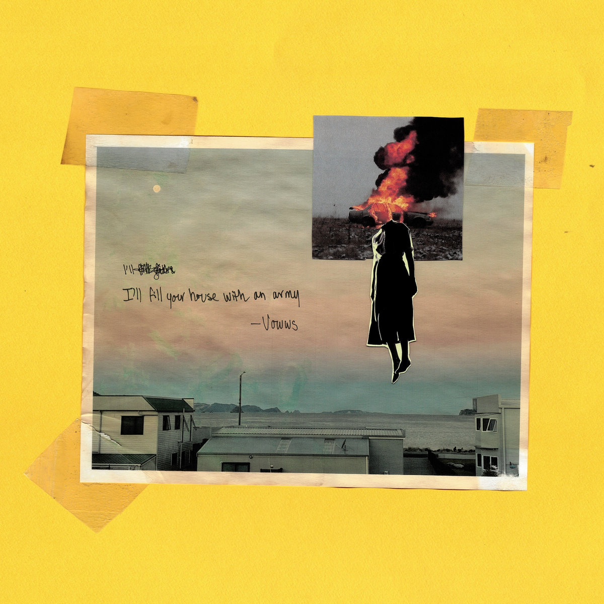 VOWWS – I’ll fill your house with an army