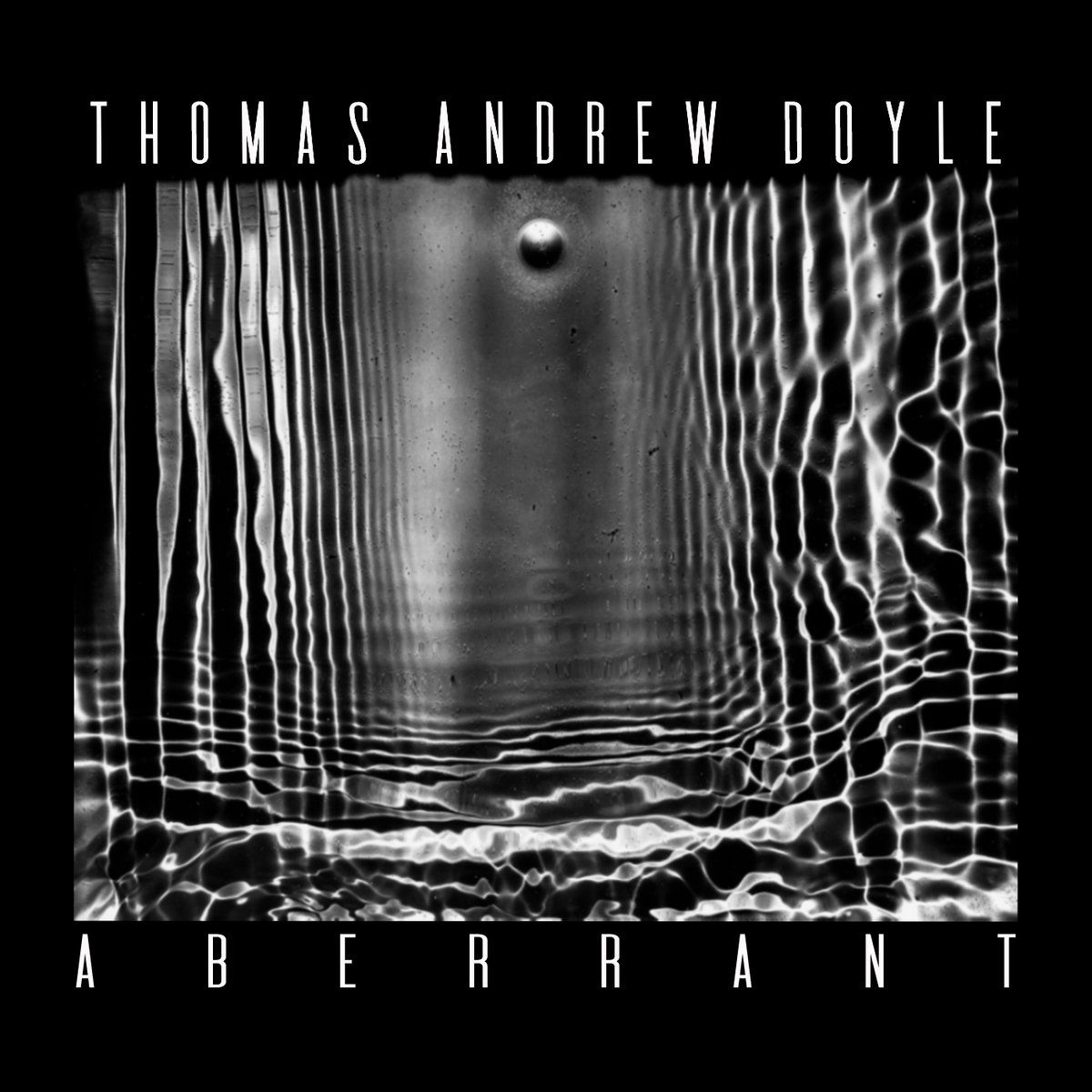 Thomas Andrew Doyle – ABERRANT