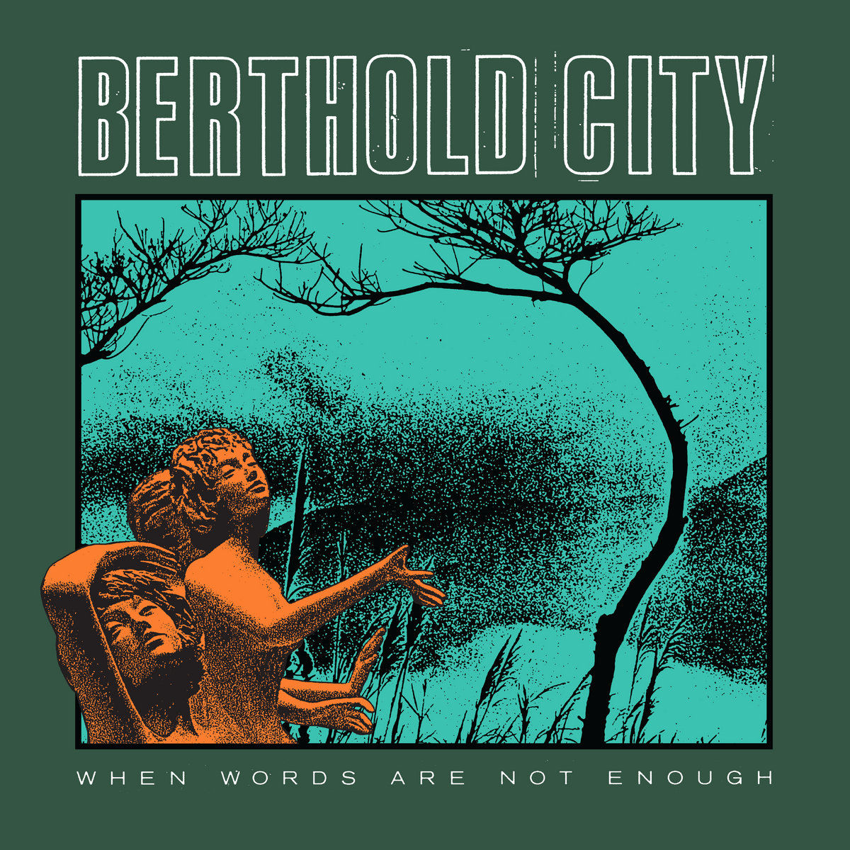 Berthold City – When Words Are Not Enough