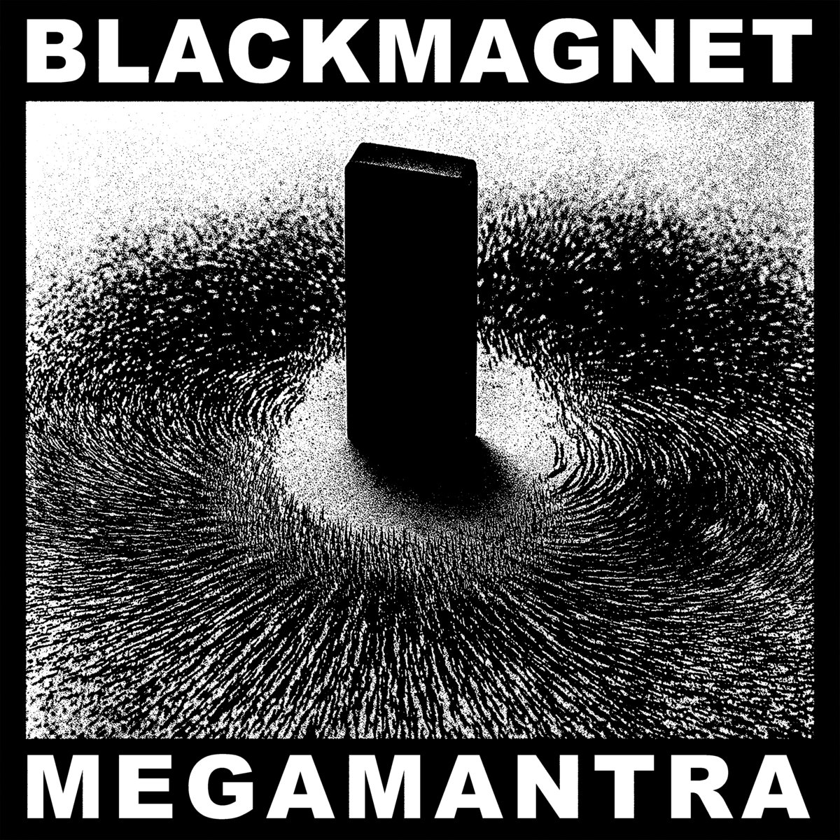 Black Magnet – Megamantra