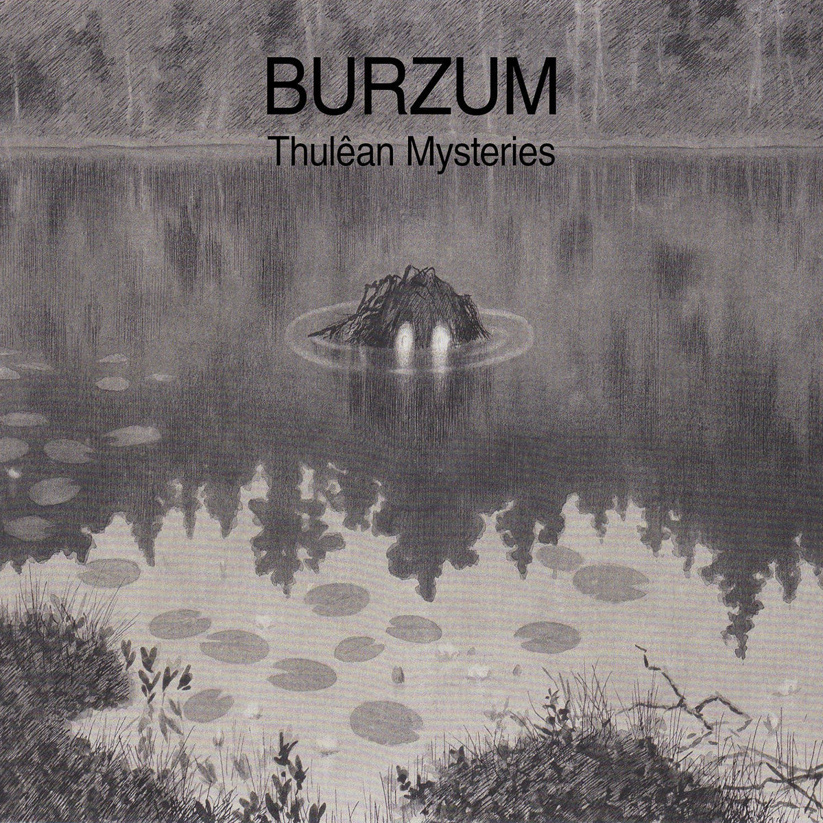 Burzum – Thulêan Mysteries