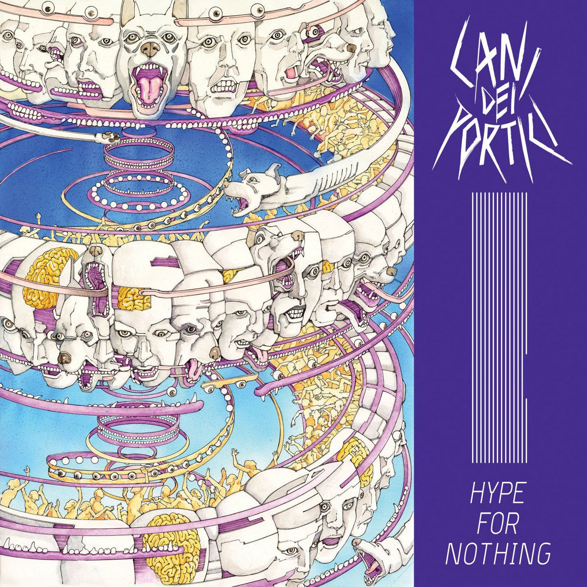 Cani Dei Portici – Hype For Nothing